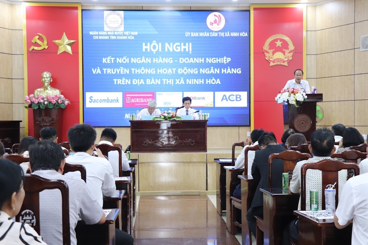 Ngân hàng Khánh Hòa tổ chức Hội nghị kết nối Ngân hàng - Doanh nghiệp  và truyền thông hoạt động ngân hàng tại thị xã Ninh Hòa